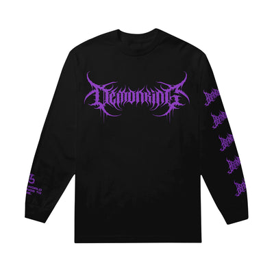 Black Long Sleeve Shirt. Demon King on the front written in a Purple death metal font. Brand of Sacrifice written in a Purple death metal font five times down the left sleeve. This world belongs to be in a purple block font on the right sleeve wrist.